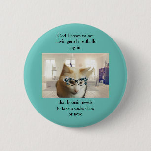 Badge Rond 5 Cm Épinglette Whitecakes le chat se plaint de la nour