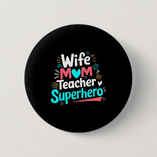 Badge Rond 5 Cm Épouse maman enseignante super-héroïne fête des mè