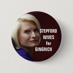 BADGE ROND 5 CM ÉPOUSES DE STEPFORD POUR GINGRICH
