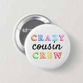 BADGE ROND 5 CM ÉQUIPAGE CRAZY COUSIN (Devant & derrière)