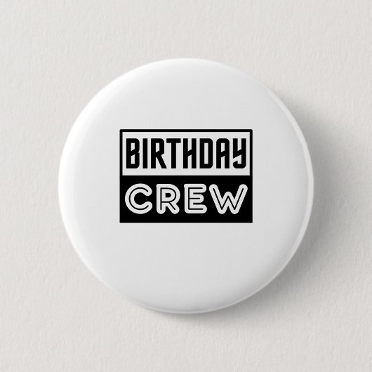 Badge Rond 5 Cm Équipage d'anniversaire, équipe d'anniversaire (Devant)