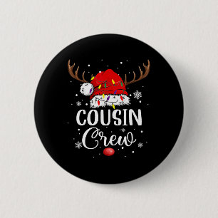 Badge Rond 5 Cm Équipage de Cousin de Noël Chapeau de Santa Drôle 