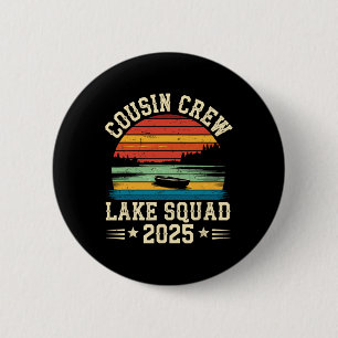 Badge Rond 5 Cm Équipage de cousins 2025 Équipage de cousins Lake
