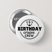 Badge Rond 5 Cm Équipage de croisière d'anniversaire (Devant & derrière)
