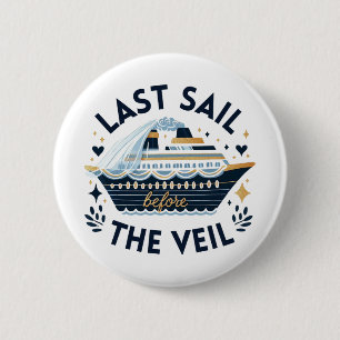 Badge Rond 5 Cm Équipage de croisière de correspondance de célibat