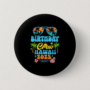 Badge Rond 5 Cm Équipage de croisière de vacances d'anniversaire à