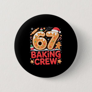 Badge Rond 5 Cm Équipage de pâtisserie Noël 67 Mème drôle Pain d'é