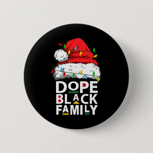 Badge Rond 5 Cm Équipe africaine Dope Black Family Afro Père Noël 