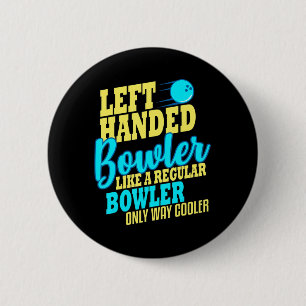 Badge Rond 5 Cm Équipe Bowling Gauche Handler Fun
