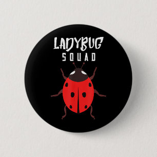 Badge Rond 5 Cm Équipe coccinelle objectif mignonne coccinelle ins
