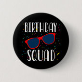 Badge Rond 5 Cm Équipe d'anniversaire du cool Fun Matching Group (Devant)