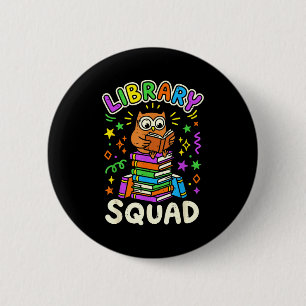 Badge Rond 5 Cm Équipe de bibliothèque de hibou drôle amateur de l