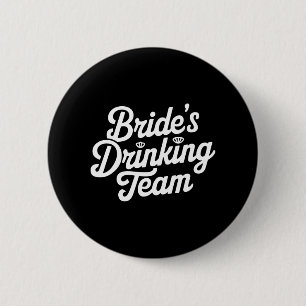 Badge Rond 5 Cm Équipe de buveuses de la mariée enterrement de vie