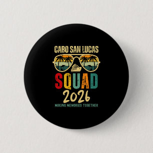 Badge Rond 5 Cm Équipe de Cabo San Lucas 2026 Vacances Amis Famill