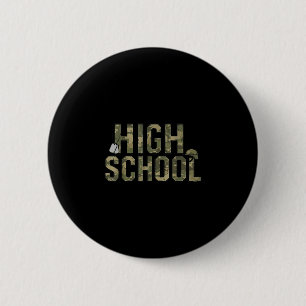 Badge Rond 5 Cm Équipe de camouflage lycée rentrée scolaire profes