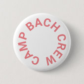 Badge Rond 5 Cm Équipe de Camp Bach Enterrement de vie de jeune fi (Devant)