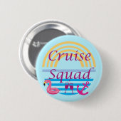 Badge Rond 5 Cm Équipe de croisière (Devant & derrière)