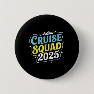Badge Rond 5 Cm Équipe de croisière 2025 Groupe de famille jumelée
