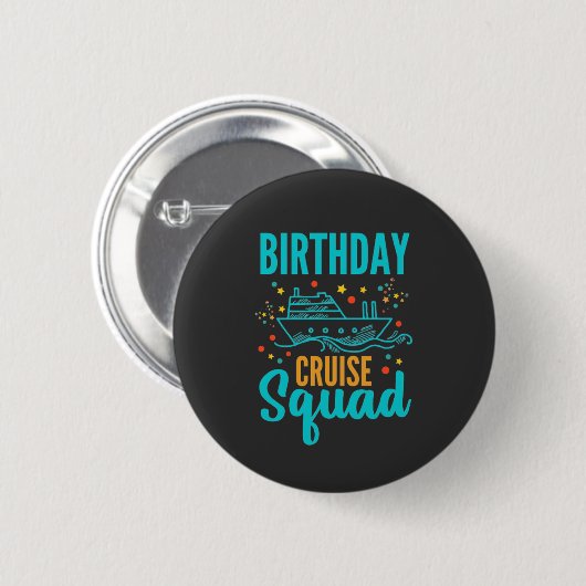 Badge Rond 5 Cm Équipe de croisière d'anniversaire (Devant & derrière)