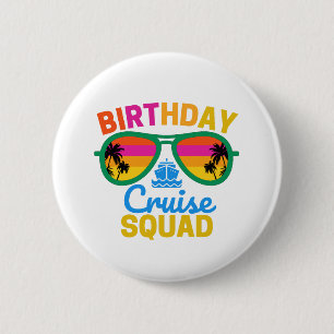 Badge Rond 5 Cm Équipe de croisière d'anniversaire