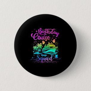 Badge Rond 5 Cm Équipe de croisière d'anniversaire tenue assortie