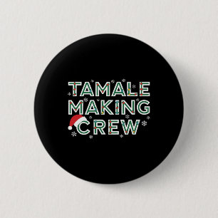 Badge Rond 5 Cm Équipe de fabrication de tamales de Noël Nourritur
