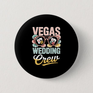 Badge Rond 5 Cm équipe de mariage à Vegas enterrement de vie de je