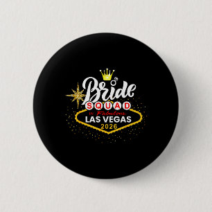 Badge Rond 5 Cm Équipe de mariée de Vegas 2026 Mariée à Vegas