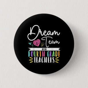 Badge Rond 5 Cm Équipe de rêve de 4e année aka Quatrième année Ens