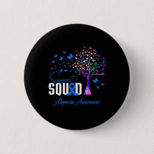 Badge Rond 5 Cm Équipe De Soutien À La Sensibilisation À L'Alopéci