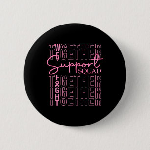 Badge Rond 5 Cm Équipe de soutien à la sensibilisation au cancer d
