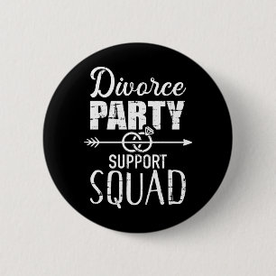 Badge Rond 5 Cm Équipe de soutien du parti Divorce