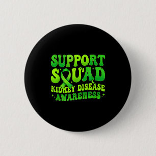 Badge Rond 5 Cm Équipe de soutien sensibilisation à la maladie rén