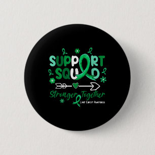 Badge Rond 5 Cm Équipe de soutien super Green Ribbon Liver Cancer