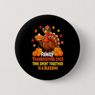 Badge Rond 5 Cm Équipe de Thanksgiving en famille 2025 Dinde drôle