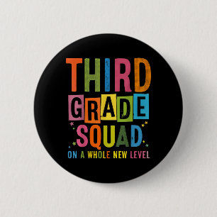 Badge Rond 5 Cm Équipe de troisième année à un tout autre niveau d