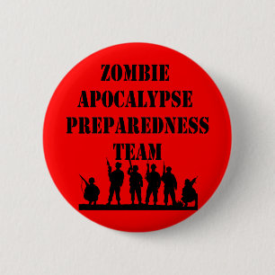 Badge Rond 5 Cm Équipe d'état de préparation d'apocalypse de zo