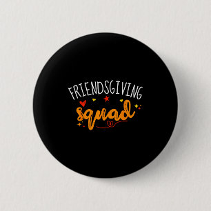 Badge Rond 5 Cm Équipe Friendsgiving Drôle de Thanksgiving Amitié