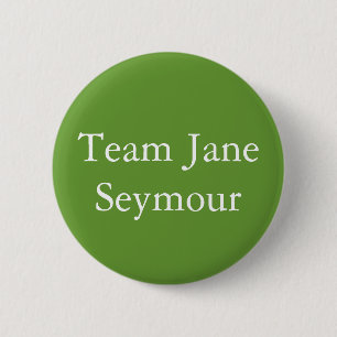 Badge Rond 5 Cm Équipe Jane Seymour