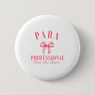 Badge Rond 5 Cm Équipe Para École Paraprofessionnelle Arc Coquette