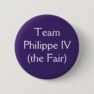 Badge Rond 5 Cm Équipe Philippe IV