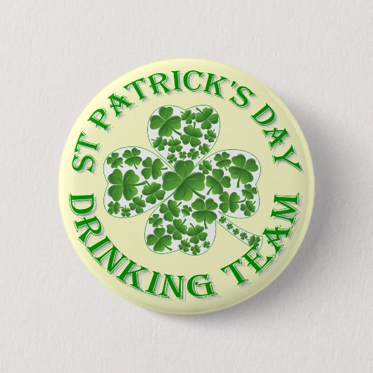 Badge Rond 5 Cm Équipe potable du jour de St Patrick (Devant)