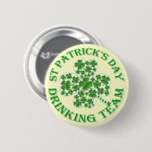 Badge Rond 5 Cm Équipe potable du jour de St Patrick (Devant & derrière)