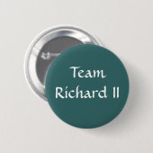 Badge Rond 5 Cm Équipe Richard II (Devant & derrière)