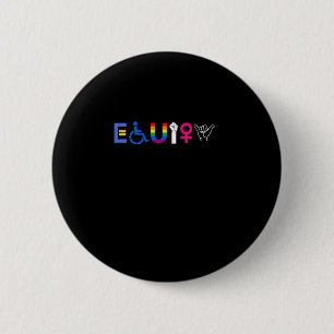 Badge Rond 5 Cm _EQUITY_ Droits égaux LGBTQ Ally Unity Pride Femme