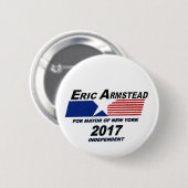 Badge Rond 5 Cm Éric Armstead pour le maire 2017 de NYC (Devant & derrière)