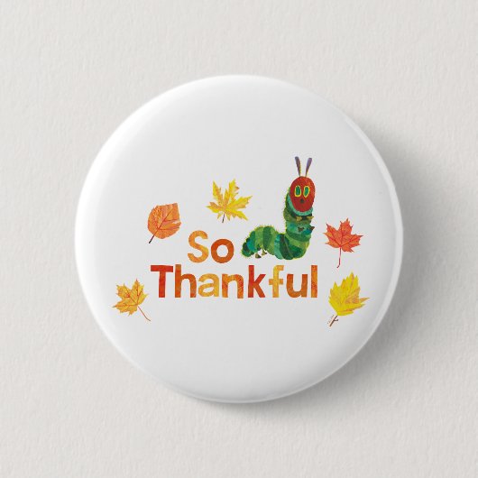 Badge Rond 5 Cm Eric Carle | So Thankar Caterpillar (Devant)