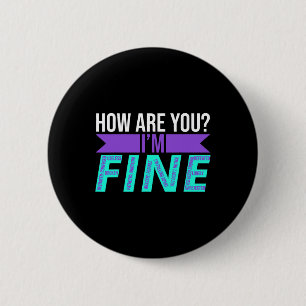 Badge Rond 5 Cm Es-tu que je vais bien Prévention Suicide Sensibil