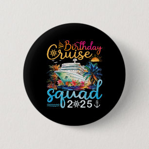 Badge Rond 5 Cm Escadron de croisière d'anniversaire 2025 Vacances