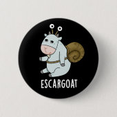 Badge Rond 5 Cm Escar-chèvre Funny French Snail Pun Dark BG (Devant)